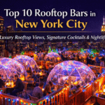 Top 10 Rooftop Bars in New York City – Luxury Views, Cocktails & Nightlife (2026 Guide)